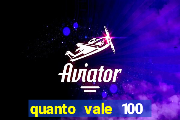 quanto vale 100 pesos em real